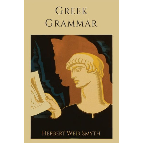 Herbert Weir Smyth - Greek Grammar [Revised Edition]