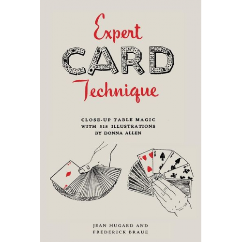 Jean Hugard Frederick Braue - Expert Card Technique