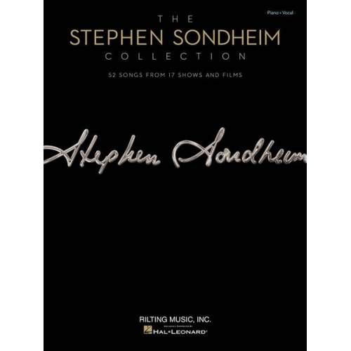 Stephen Sondheim - The Stephen Sondheim Collection: 52 Songs from 17 Shows and Films Arranged for Voice with Piano Accompaniment