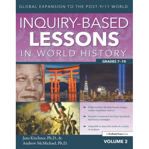 Jana Kirchner Andrew McMichael - Inquiry-Based Lessons in World History