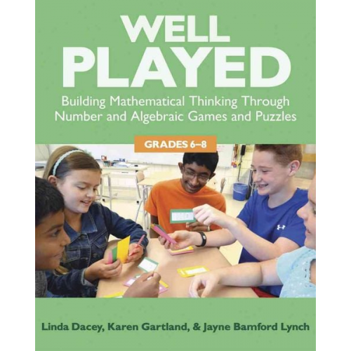 Linda Dacey Karen Gartland Jayne Bamford Lynch - Well Played, Grades 6-8