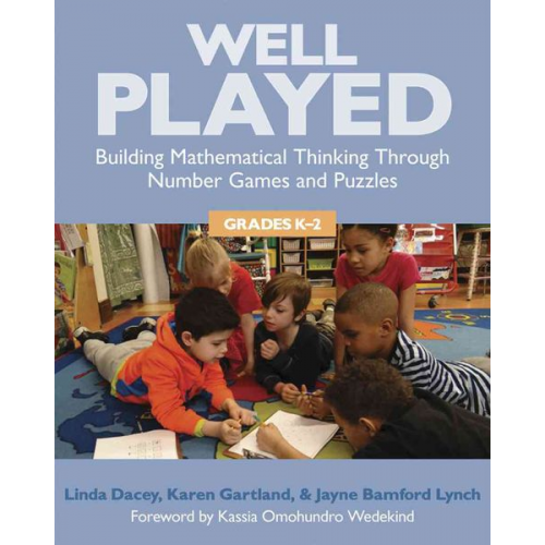 Linda Dacey Karen Gartland Jayne Bamford Lynch - Well Played, Grades K-2