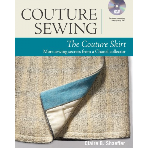 Claire B. Shaeffer - Couture Sewing: The Couture Skirt