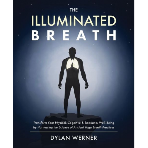 Dylan Werner - The Illuminated Breath