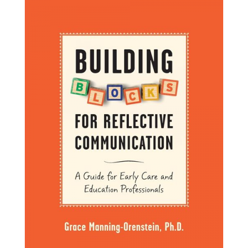 Grace Manning-Orenstein - Building Blocks for Reflective Communication