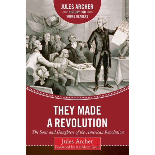 Jules Archer - They Made a Revolution