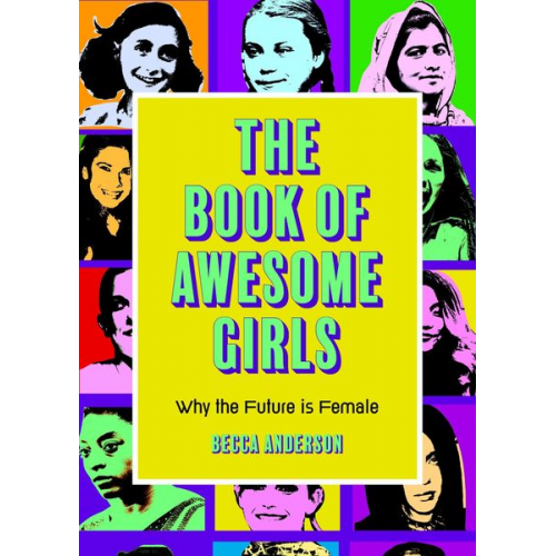 Becca Anderson Brenda Knight - The Book of Awesome Girls