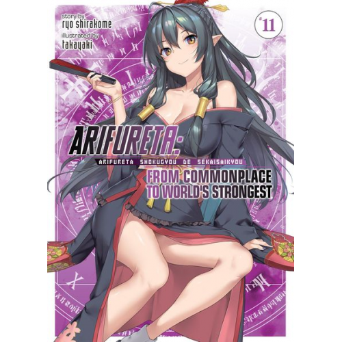 Ryo Shirakome - Arifureta: From Commonplace to World's Strongest (Light Novel) Vol. 11