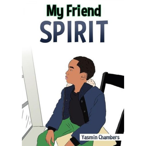 Yasmin Chambers - My Friend Spirit