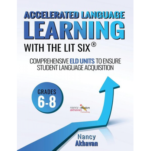 Nancy Akhavan - Accelerated Language Learning (ALL) with the Lit Six
