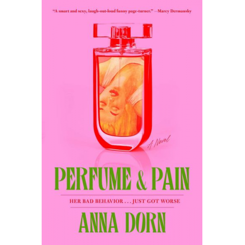 Anna Dorn - Perfume and Pain