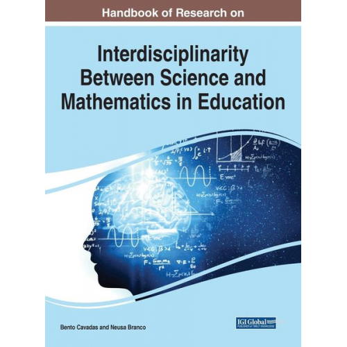 Handbook of Research on Interdisciplinarity Between Science and Mathematics in Education