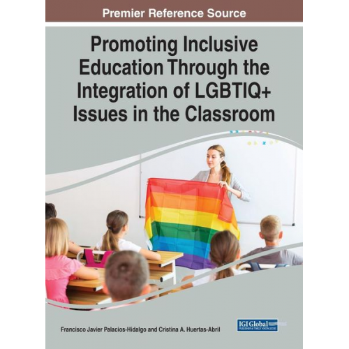 Promoting Inclusive Education Through the Integration of LGBTIQ+ Issues in the Classroom