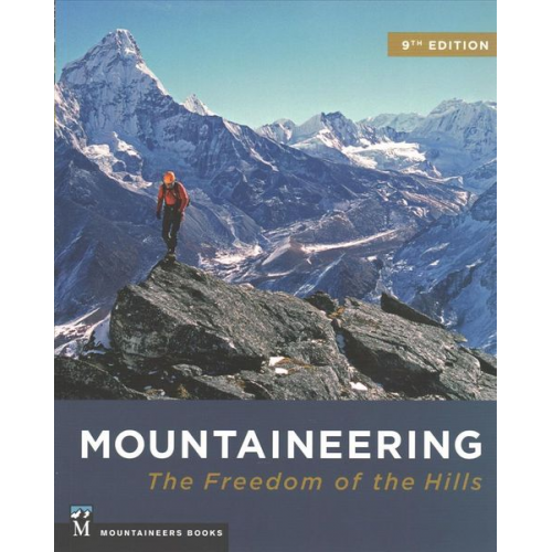 The Mountaineers - Mountaineering: The Freedom of the Hills