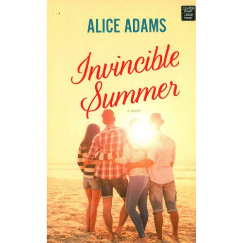 Alice Adams - Invincible Summer