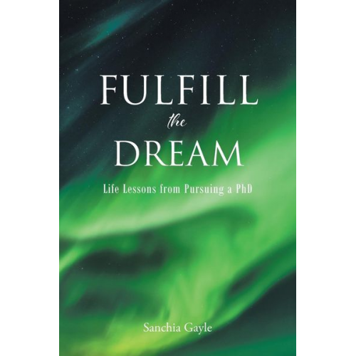 Sanchia Gayle - Fulfill the Dream