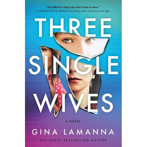 Gina LaManna - Three Single Wives