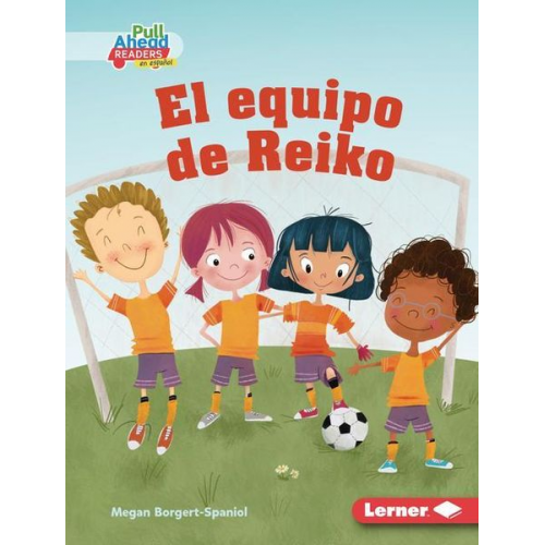 Megan Borgert-Spaniol - El Equipo de Reiko (Reiko's Team)