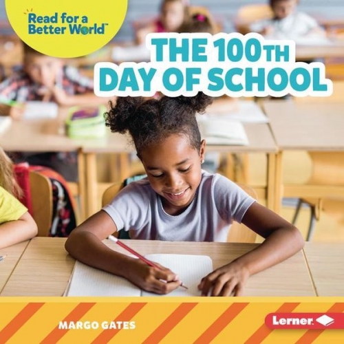 Margo Gates - The 100th Day of School