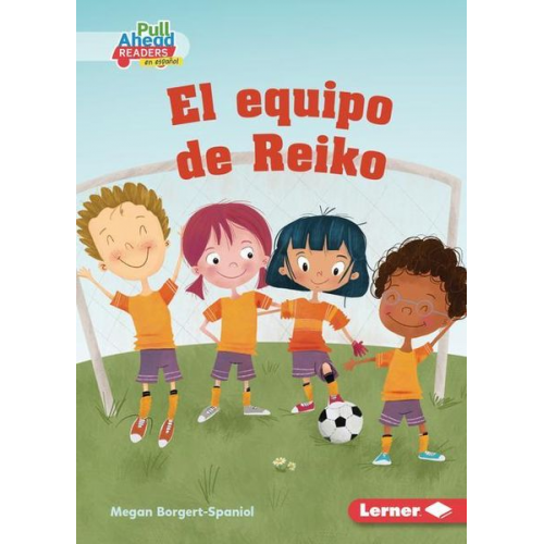 Megan Borgert-Spaniol - El Equipo de Reiko (Reiko's Team)