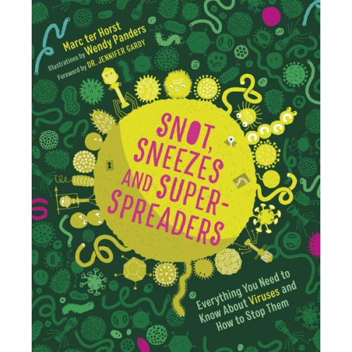 Marc ter Horst - Snot, Sneezes, and Super-Spreaders