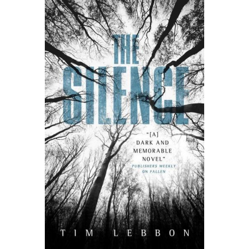 Tim Lebbon - The Silence