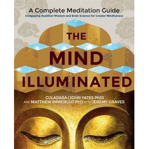 Culadasa Matthew Immergut - The Mind Illuminated