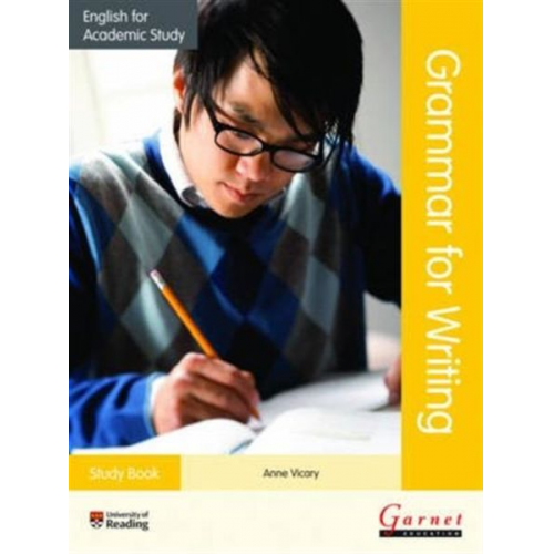 Anne Vicary - English for Academic Study Grammar for Writing - Study Book