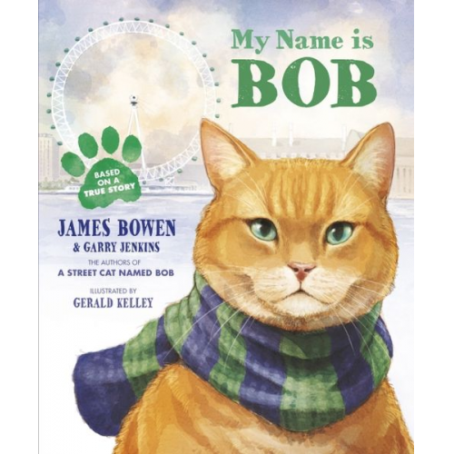 James Bowen - My Name is Bob