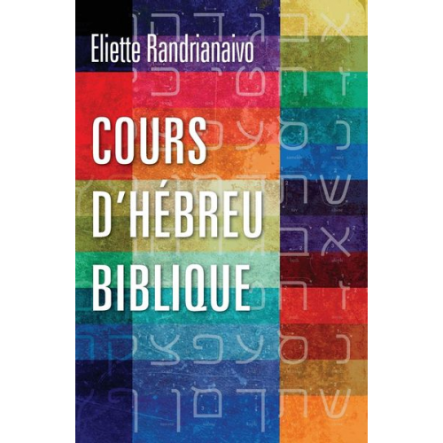 Eliette Randrianaivo - Cours d'hébreu biblique