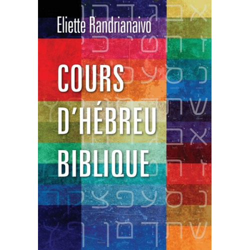 Eliette Randrianaivo - Cours d'hébreu biblique