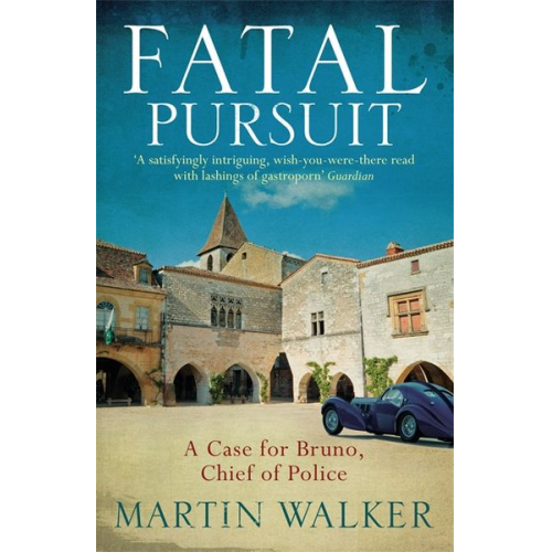 Martin Walker - Fatal Pursuit