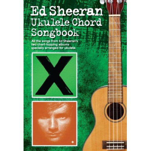 Ed Sheeran - Ed Sheeran Ukulele Chord Songbook