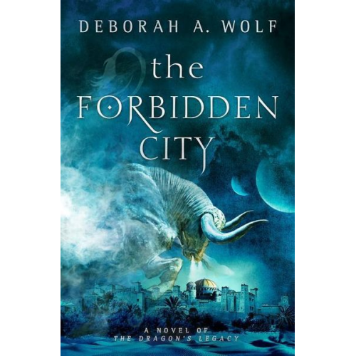 Deborah A. Wolf - The Forbidden City