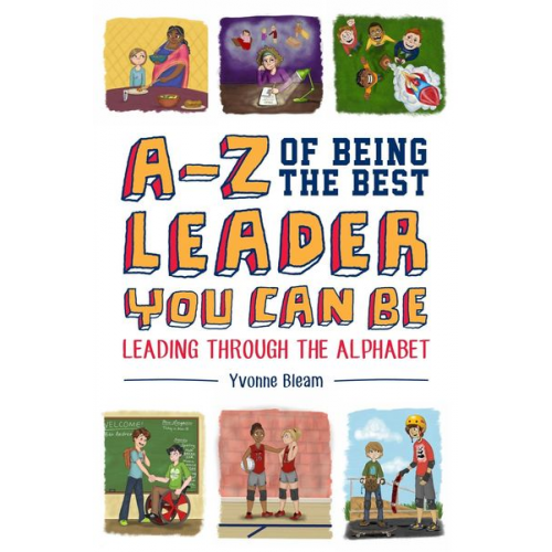 Yvonne Bleam - A-Z of Being the Best Leader You Can Be