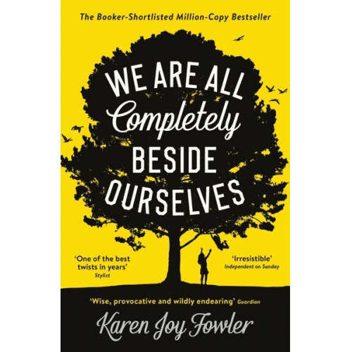 Karen Joy Fowler - We Are All Completely Beside Ourselves