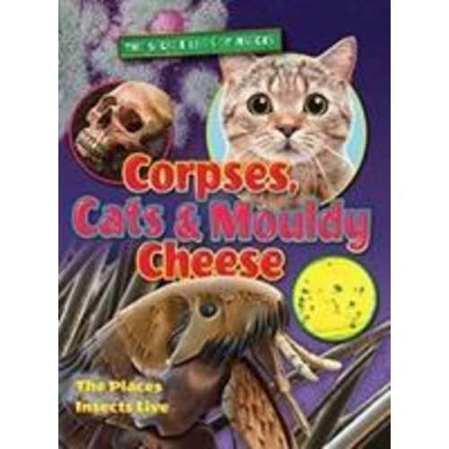 Ruth Owen - Corpses, Cats and Mouldy Cheese