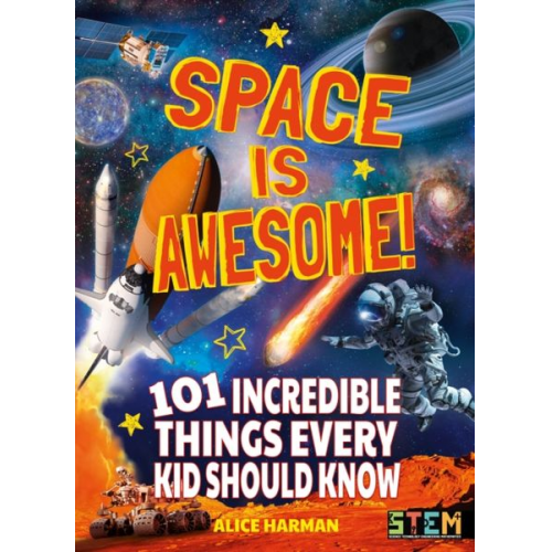 Alice Harman - Space Is Awesome!