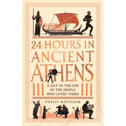 Philip Matyszak - 24 Hours in Ancient Athens