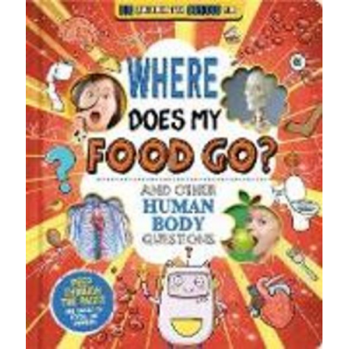 Autumn Publishing - Where Does My Food Go? (and other human body questions)