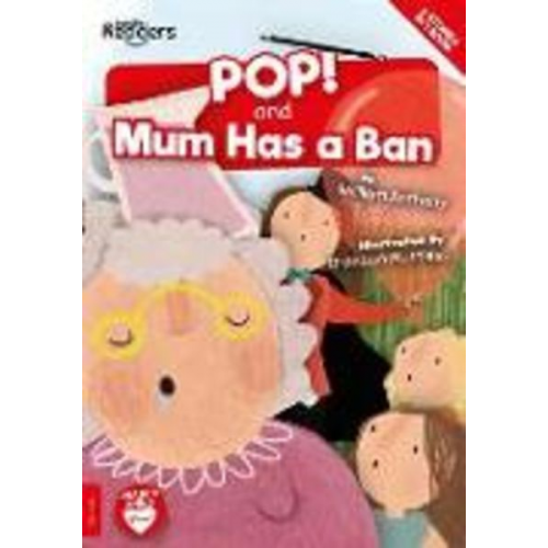 William Anthony - POP! and Mum Has a Ban