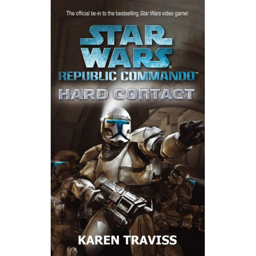 Karen Traviss - Star Wars Republic Commando: Hard Contact