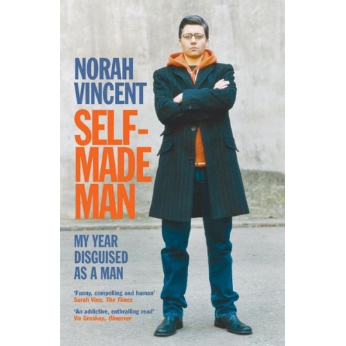 Norah Vincent - Self-Made Man