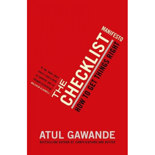 Atul Gawande - The Checklist Manifesto