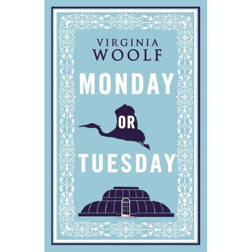 Virginia Woolf - Monday or Tuesday