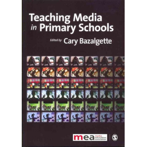 Cary Bazalgette - Teaching Media in Primary Schools