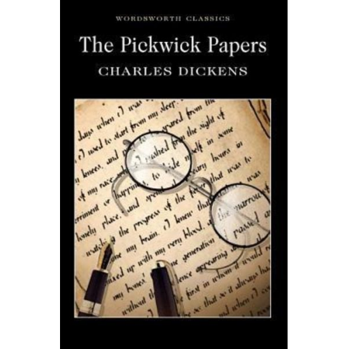 Charles Dickens - The Pickwick Papers