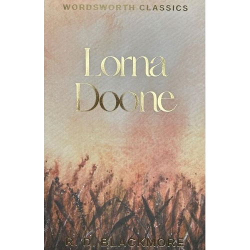 R. D. Blackmore - Lorna Doone