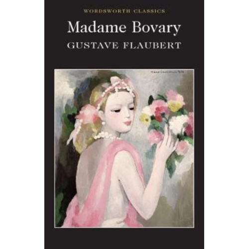 Gustave Flaubert - Madame Bovary