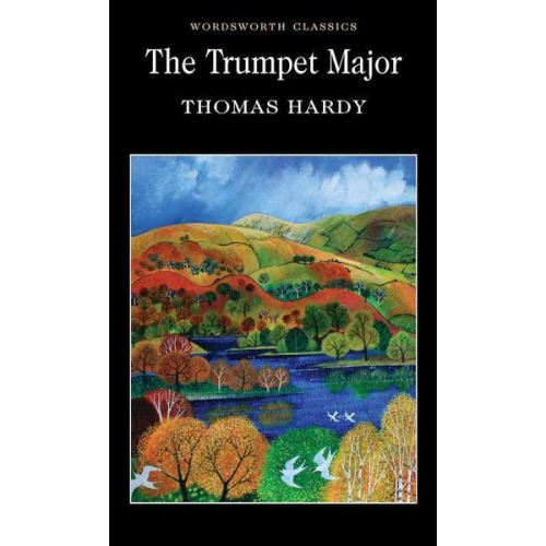 Thomas Hardy - The Trumpet-Major